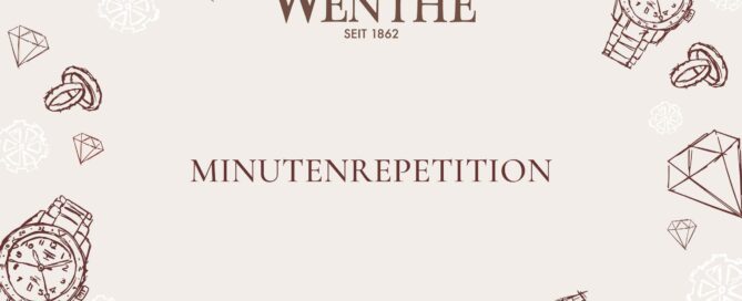 Exklusive Minutenrepetition-Uhren bei Juwelier Wenthe in Mannheim entdecken