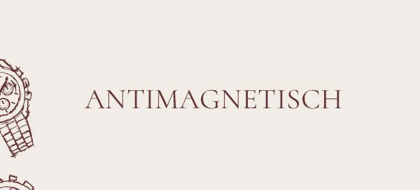 Antimagnetische Uhren bei Juwelier Wenthe in Mannheim entdecken