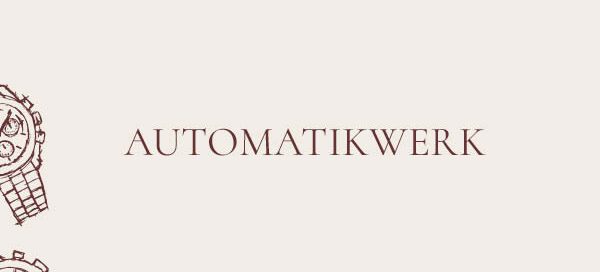 Automatikwerk-Uhren bei Juwelier Wenthe entdecken