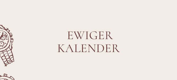 Ewige Kalender bei Juwelier Wenthe – Eleganz für die Ewigkeit aus Mannheim