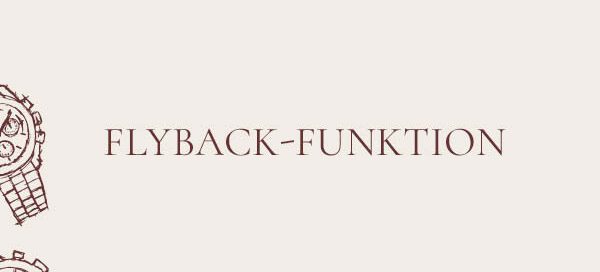 Flyback-Funktion bei Juwelier Wenthe entdecken