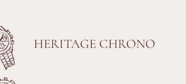 Heritage Chrono exklusiv bei Juwelier Wenthe in Mannheim entdecken